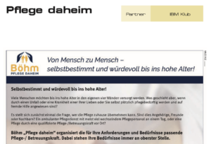 SEITE 9: Böhm „Pflege daheim“ organisiert die für Ihre Anforderungen und Bedürfnisse passende Pflege-/ Betreuungskraft.